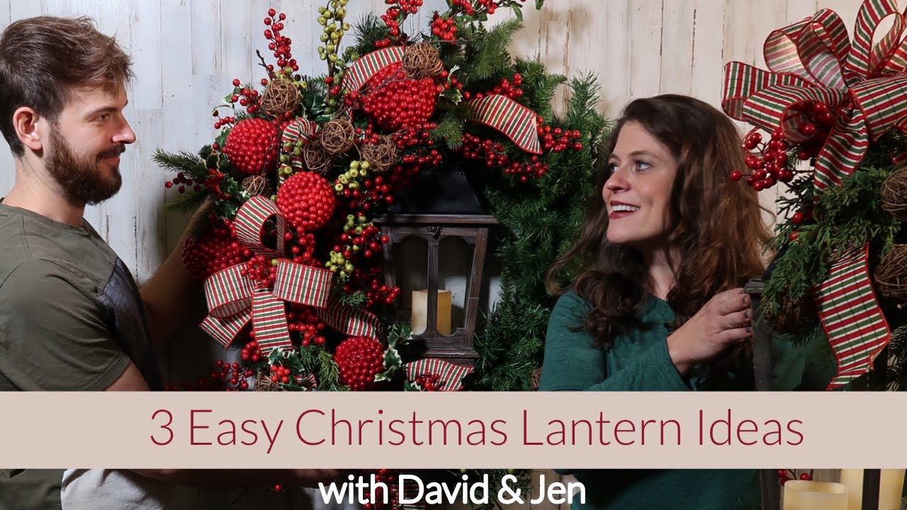 Three Ways to Decorate a Lantern for Christmas (2020) - YouTube