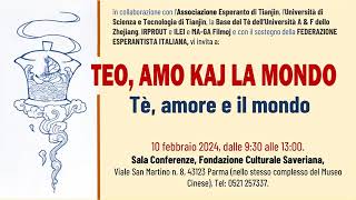 Teo, Amo kaj la Mondo en Parmo/Tè, amore e il mondo a Parma