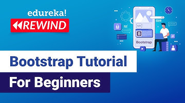 Bootstrap Tutorial For Beginners | Web Development Training | Edureka | Web Development Rewind - 2