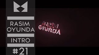 Rasim Oyunda | İntro #21 | Created by Tekno GFX