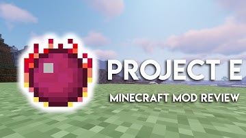 Project E | 1.14.4 Mod Spotlight