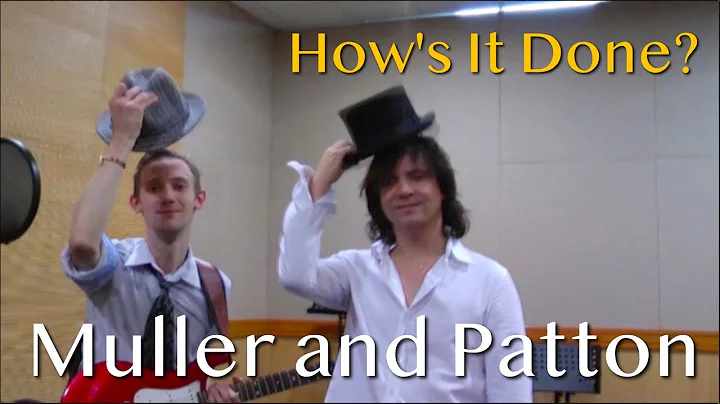 "How's It Done?" by Muller and Patton (Official Music Video) 2007