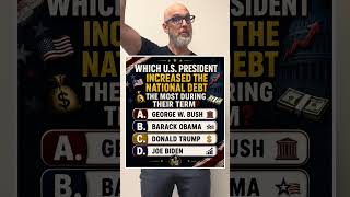 Which US president increased the national debt the most during their term  #Presidents