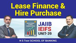JAIIB-IEIFS UNIT 39.2 Leasing Finance by KAMAL SIR #ilb1238 | 28 Apr 2026 9:15 PM