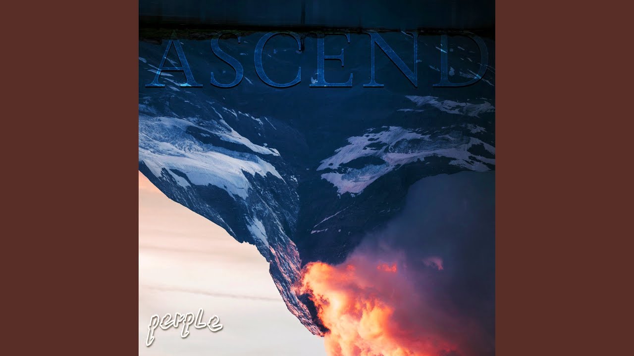 Watch Ascend on YouTube Watch Ascend on YouTube