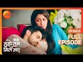 श र ह ई Amruta Virat क प र मकह न Kaise Mujhe Tum Mil Gaye Full Ep 203 Zee TV