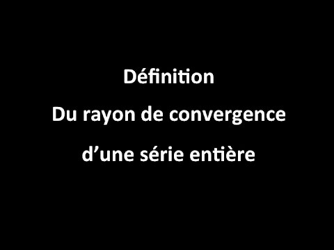 Vidéo: Comment Trouver La Région De Convergence D'une Série