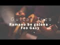 Ramano be galona - Feo Gasy - Guitar  tutorial tab