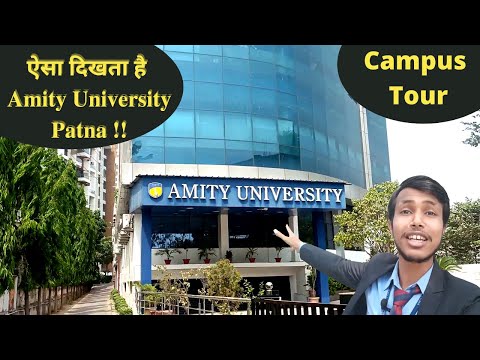 amity university patna campus tour | Amity University | Patna | Best Private universities in Bihar