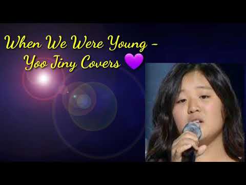 When We Were Young - Yoo Jiny Covers