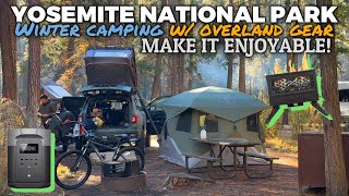 MAKING IT ENJOYABLE!  Yosemite NP cold weather camping experience DONE RIGHT! by JonDZ Adventuring 16,351 views 4 months ago 29 minutes