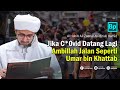 Jika C0vid 19 Datang Lagi, Tirulah Langkah Umar bin Khattab | Habib Ali Zaenal Abidin Al Hamid