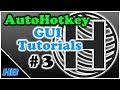 AutoHotkey Gui Tutorial #3 (Edit Box/Field  (All In One Tutorial Part 1))