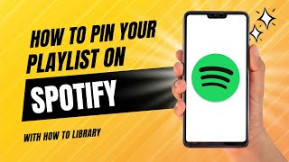 How To Pin Your Playlist On Spotify In Just A Minute! - Quick And Easy!