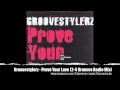 Groovestylerz - Prove Your Love (2-4 Grooves Remix Edit)