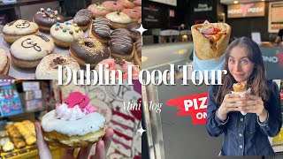 Dublin Food Tour | Donut Tour & Pizza Pop Up Shop