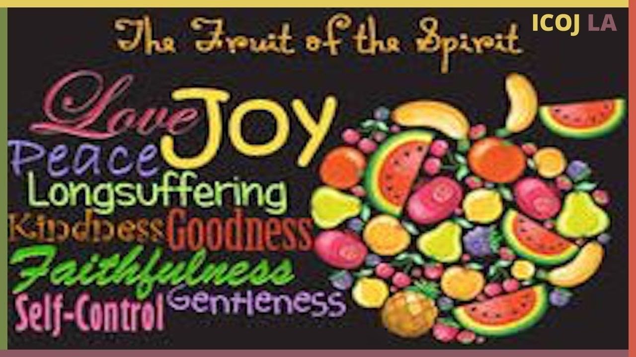 THE FRUIT OF THE SPIRIT YouTube
