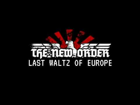The New Order: Last Waltz of Europe Soundtrack - Delightful Poetry