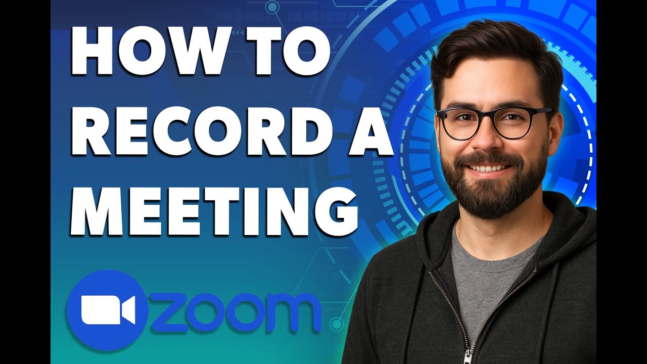 How To Record A Zoom Meeting [2026 Guide]Q - YouTube