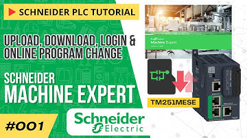 How to Upload, Download, Login & Online Program Change | Schneider Machine Expert (TM251)