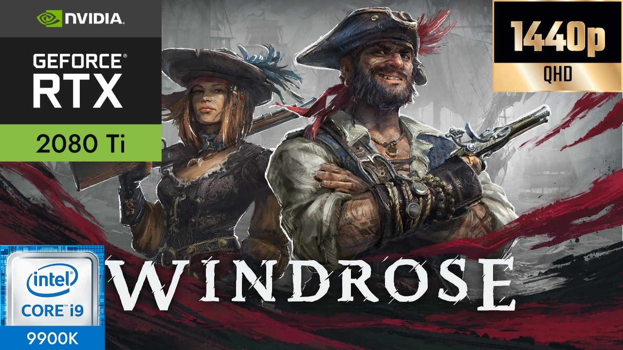 Windrose: RTX 2080Ti - i9 9900k - 2560x1440 - YouTube