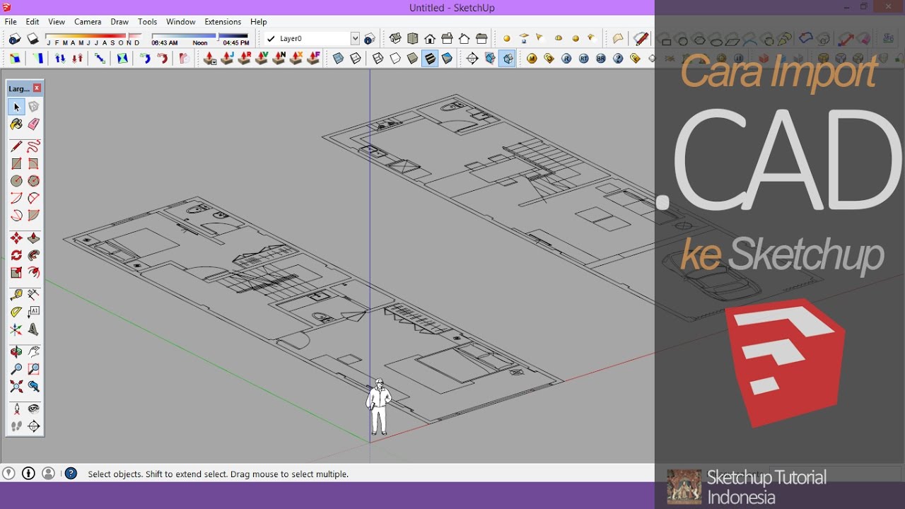 Cara Import CAD Ke Sketchup YouTube