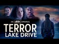 Terror lake drive  official trailer  allblk limited series