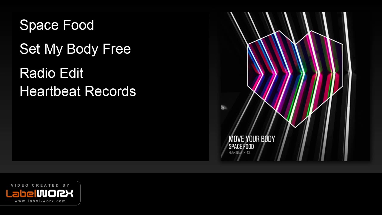 Space Food - Set My Body Free (Radio Edit)