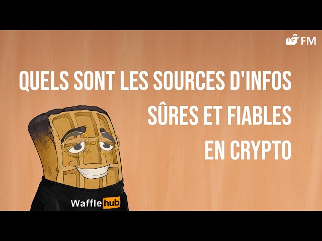 Quels sont les Sources d'Infos Crypto / Média à Suivre