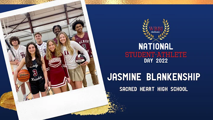 National Student-Athlete Day | Jasmine Blankenship...
