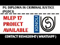 MLEP 17 Ignou Project / Ignou PGDCJ Project submission / MLEP 17 Project Work