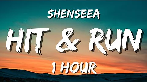 (⏱️1Hour) Shenseea - Hit & Run [Lyrics/Paroles]