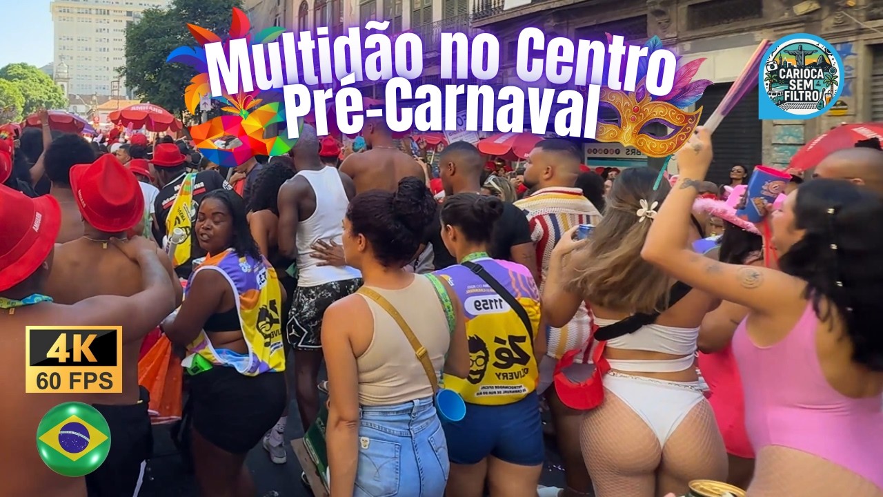 Pré-Carnaval no Centro do Rio: Multidão, Blocos e Caos Carioca em 4K 60FPS