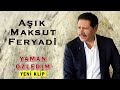 Ak maksut feryadi  yaman zledim official  klip