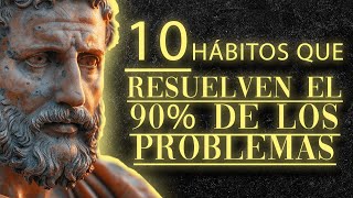 10 hábitos que resuelven el 90% de los problemas | Marco Aurelio Estoicismo