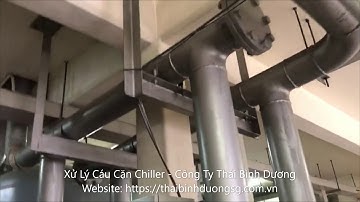 Xử lý cáu cặn chiller - Website: https://thaibinhduongsg.com.vn