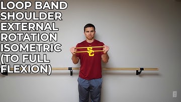 Loop Band Shoulder External Rotation To Full Flexion