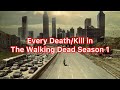 Every deathkill in the walking dead season 1 2010 updated