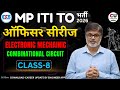 #8 MP ITI TO Electronic Mechanic Classes | MP ITI TO Vacancy 2026 | MP ITI TO Electronic Mechanic