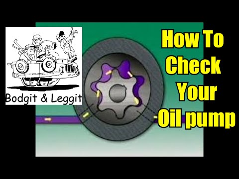 how to check your car oil pump bodgit and leggit garage