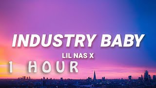 [ 1 HOUR ] Lil Nas X - Industry Baby (Lyrics) ft Jack Harlow