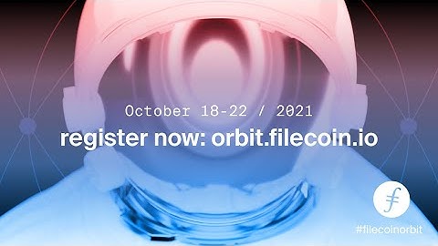 Filecoin Orbit Liftoff