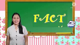 GRADE 5 English 5  Fact and Opinion (Floramie C. Migabon)