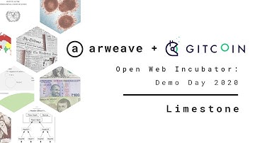 Limestone | Arweave Open Web Incubator Demo Day 2020