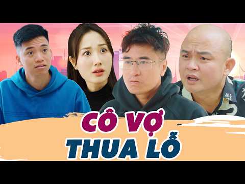 Cô Vợ Thua Lỗ - Phim Hài Sitcom Hài Hước Hay Nhất 2026 | Xuân Nghĩa, Mai Long, Khánh Ly, Huy Cuội