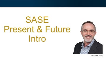 SASE (Secure Access Service Edge) Present and Future
