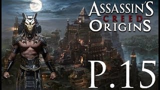 Assassin's Creed Origins 100% Walkthrough Part 15