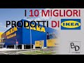 I 10 MIGLIORI PRODOTTI DI IKEA