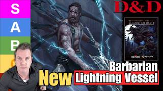 D&D 5.5e: New Lightning Vessel Barbarian Subclass - Steinhardt's Guide to the Eldritch Hunt