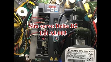 Sửa chữa Servo Delta ASD-B2 lỗi AL003 Undervoltage